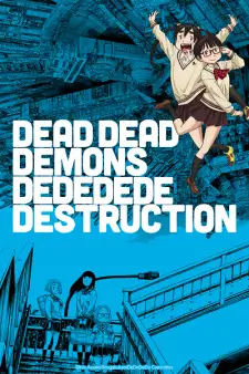 Dead Dead Demons Dededede Destruction Episode 16